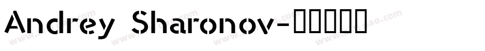 Andrey Sharonov字体转换